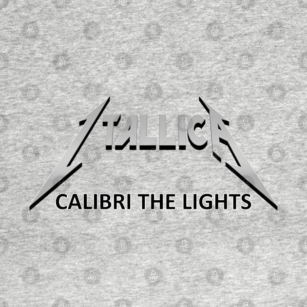 Itallica - Calibri The Lights by chateauteabag